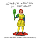 Schorsch Kamerun - 7-stoppt den krieg (schlagt die schweine tot?) (Music Gadgets)