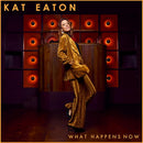 Kat Eaton - What happens now (LP) - Discords.nl