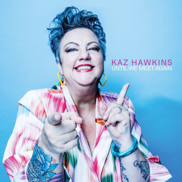 Kaz Hawkins - Until we meet again (CD) - Discords.nl