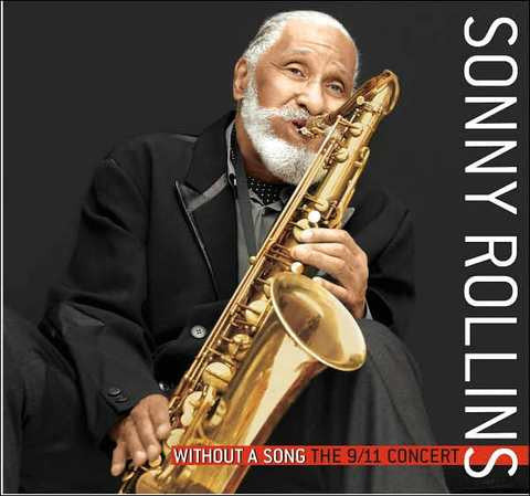 Sonny Rollins - Without A Song The 9/11 Concert (CD Tweedehands)