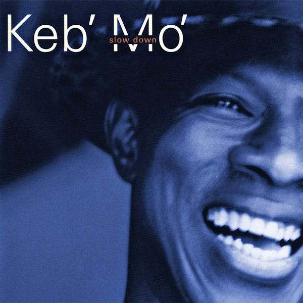 Keb'Mo' - Slow down (CD) - Discords.nl