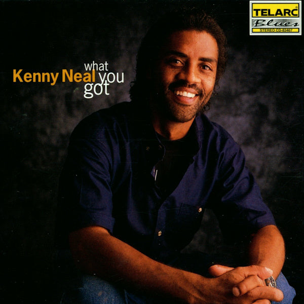 Kenny Neal - What you got (CD) - Discords.nl