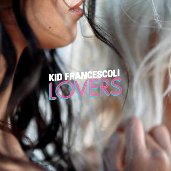 Kid Francescoli - Lovers (LP) - Discords.nl