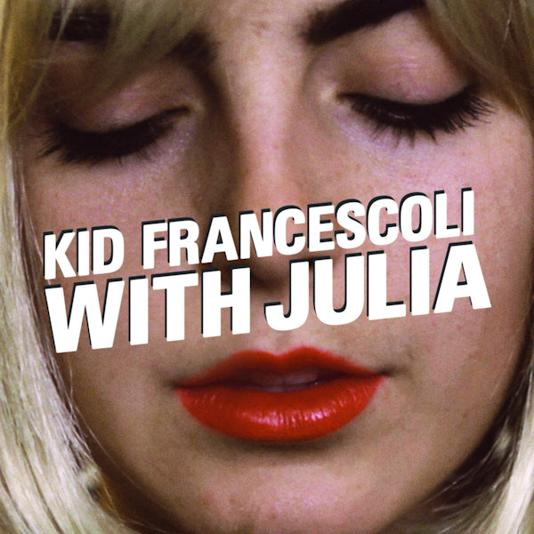 Kid Francescoli - With Julia (LP) - Discords.nl