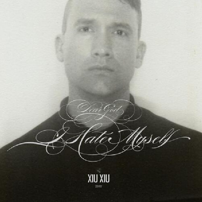 Xiu Xiu - Dear god, i hate myself (LP)