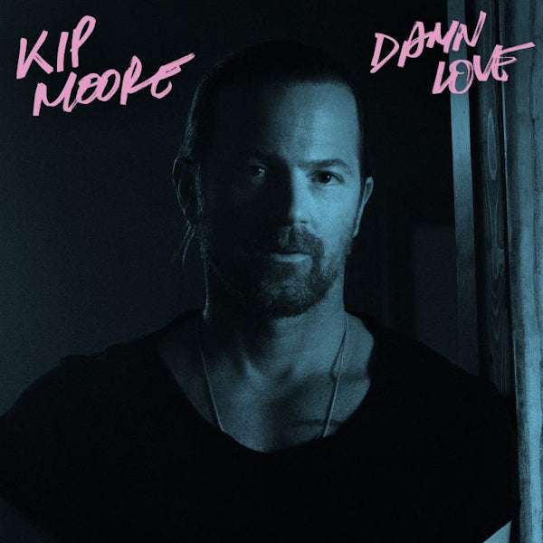 Kip Moore - Damn love (CD) - Discords.nl