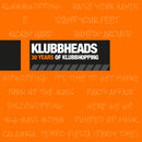 Klubbheads - 30 years of klubbhopping (CD)