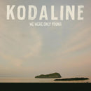 Kodaline - We were only young (LP)
