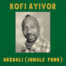 Kofi Ayivor - Adzagli (12-inch) - Discords.nl