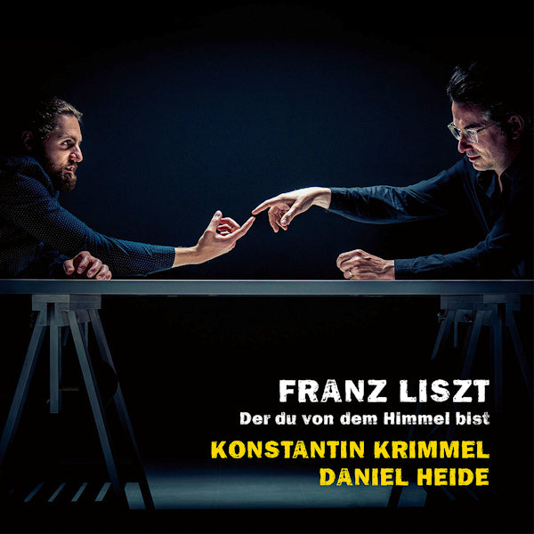 Konstantin Krimmel / Daniel Heide - Liszt: Der Du Von Dem Himmel Bist (CD) - Discords.nl