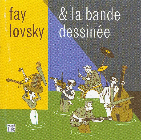 Fay Lovsky & La Bande Dessinée - Fay Lovsky & La Bande Dessinée (CD Tweedehands)