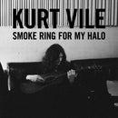 Kurt Vile - Smoke ring for my halo (LP) - Discords.nl