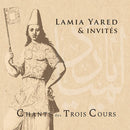 Lamia Yared & Invites - Chants des trois cours (CD) - Discords.nl
