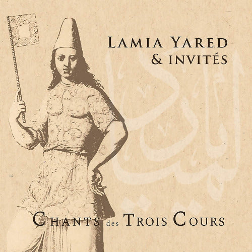 Lamia Yared & Invites - Chants des trois cours (CD) - Discords.nl