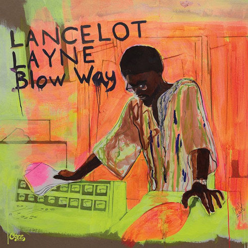 Lancelot Layne - Blow 'way (LP) - Discords.nl