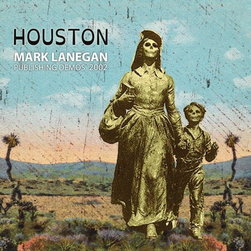 Mark Lanegan - Houston:publishing demos 2002 (CD) - Discords.nl