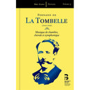 F. De La Tombelle - Musique de chambre, chorale et symphonique (CD) - Discords.nl