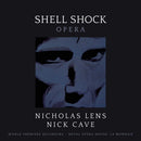 Nicholas Lens /nick Cave - Shell shock - opera (CD) - Discords.nl