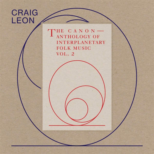 Craig Leon - Anthology of interplanetary folk music vol. 2 (CD) - Discords.nl
