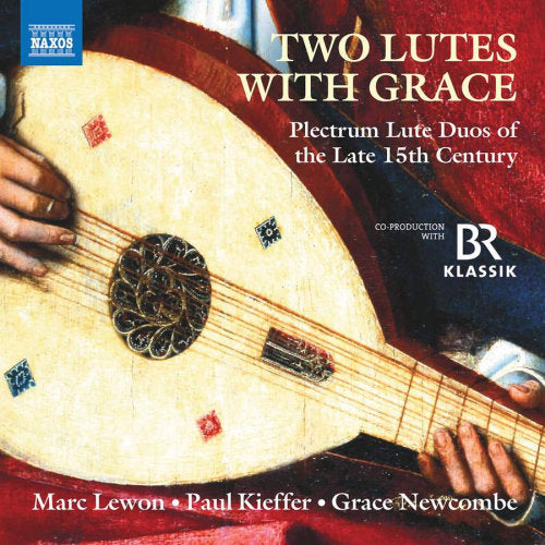 Paul Kieffer - Grace Newcombe - Marc Lewon - Two lutes with grace (CD) - Discords.nl