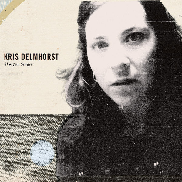 Kris Delmhorst - Shotgun Singer (CD)