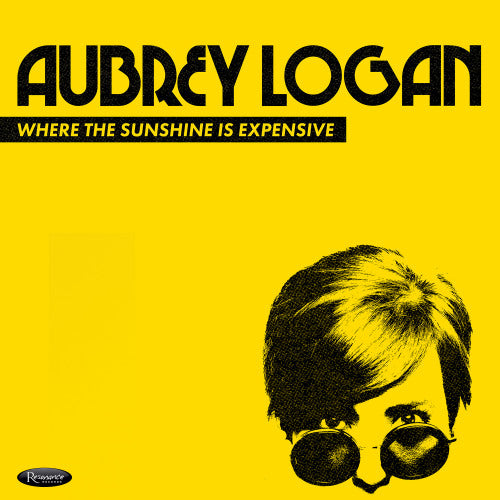 Aubrey Logan - Where the sunshine is expensive (CD)