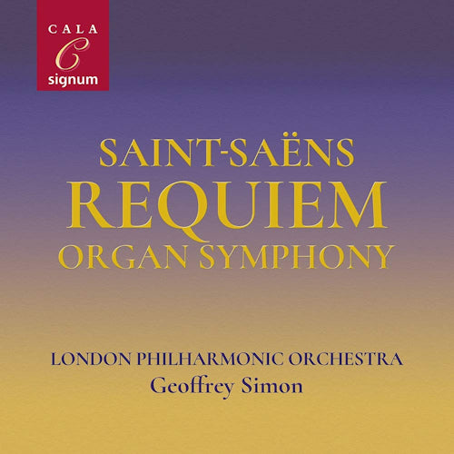 Geoffrey Simon - Saint-saens: requiem/organ symphony (CD)