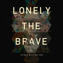 Lonely The Brave - Things will matter (LP) - Discords.nl