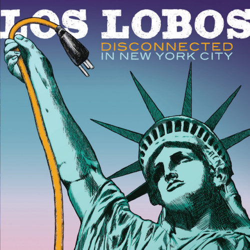 Los Lobos - Disconnected in new york city (CD) - Discords.nl