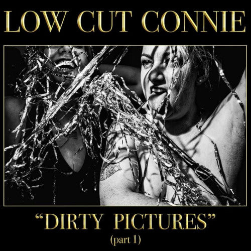 Low Cut Connie - Dirty pictures (part 1) (LP) - Discords.nl