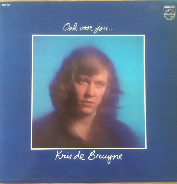 Kris De Bruyne - Ook Voor Jou... (LP Tweedehands)