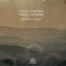 Hans Ludemann & Trio Ivoire - Desert pulse (CD) - Discords.nl