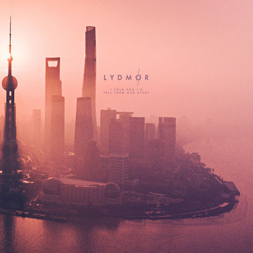 Lydmor - I told you i'd tell them our story (CD) - Discords.nl