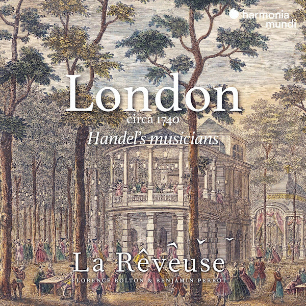 La Reveuse / Florence Bolton & Benjamin Perrot - London circa 1740: Handel's Musicians (CD) - Discords.nl