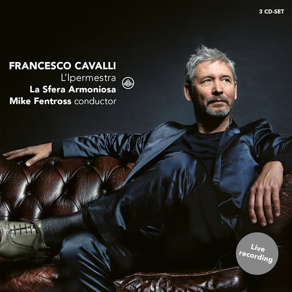 La Sfera Armoniosa / Mike Fentross - Francesco Cavalli: L'Impermestra (CD)