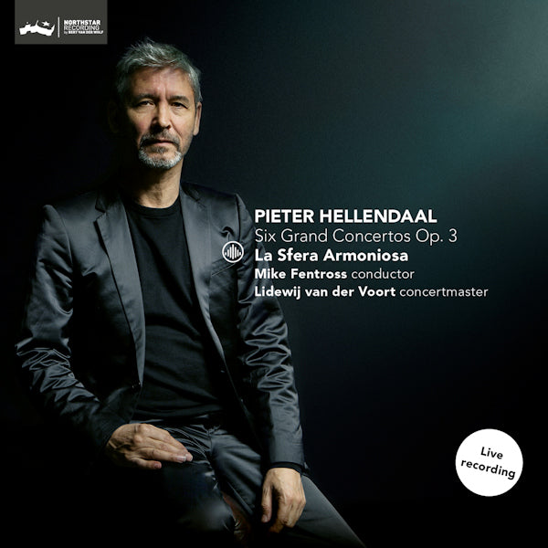 La Sfera Armoniosa / Mike Fentross - Pieter Hellendaal: Six Grand Concertos Op. 3 (CD) - Discords.nl