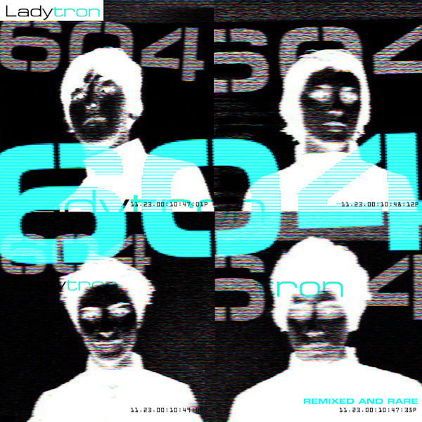 Ladytron - 604 (remixed and rare) (CD)