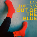 Las Lloronas - Out of the blue (CD)