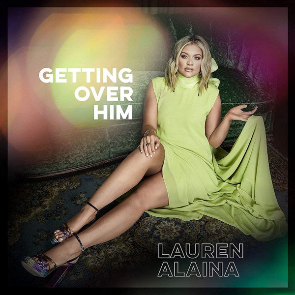 Lauren Alaina - Getting over him (CD) - Discords.nl