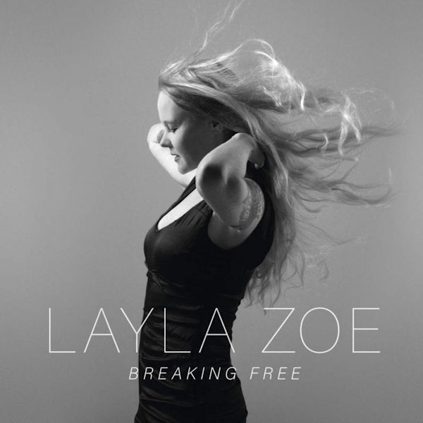 Layla Zoe - Breaking free (CD) - Discords.nl