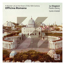 Paolo Zanzu / Carlo Vistoli / Le Stagioni - Officina romana: a wonder lab at the dawn of the 18th century (CD) - Discords.nl