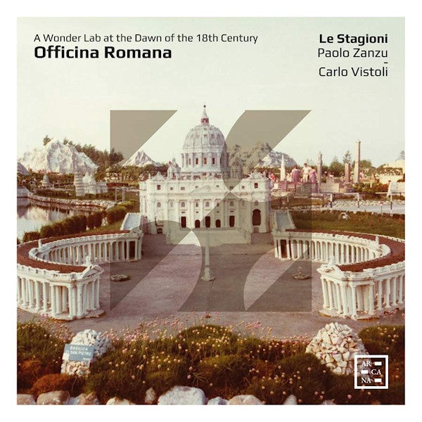 Paolo Zanzu / Carlo Vistoli / Le Stagioni - Officina romana: a wonder lab at the dawn of the 18th century (CD) - Discords.nl