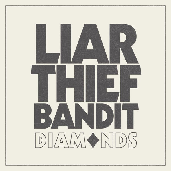 Liar Thief Bandit - Diamonds (CD) - Discords.nl