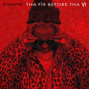 Lil Wayne - Tha fix before tha vi (LP) - Discords.nl