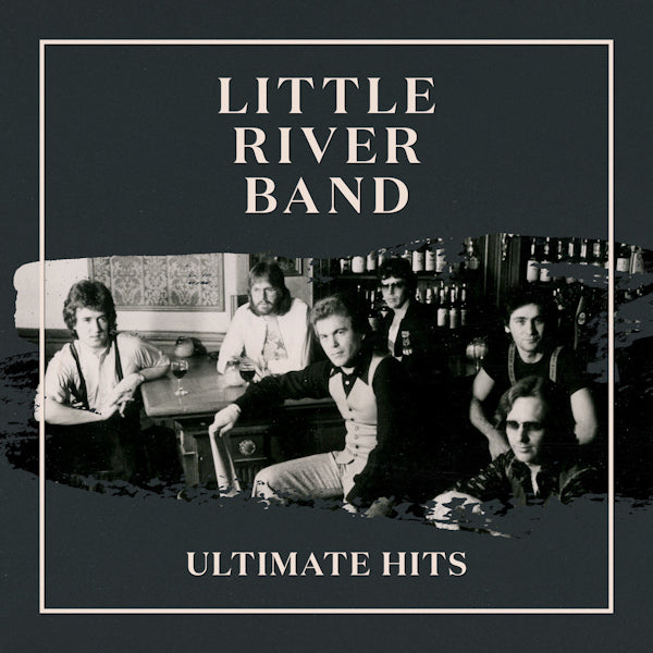 Little River Band - Ultimate hits (CD) - Discords.nl