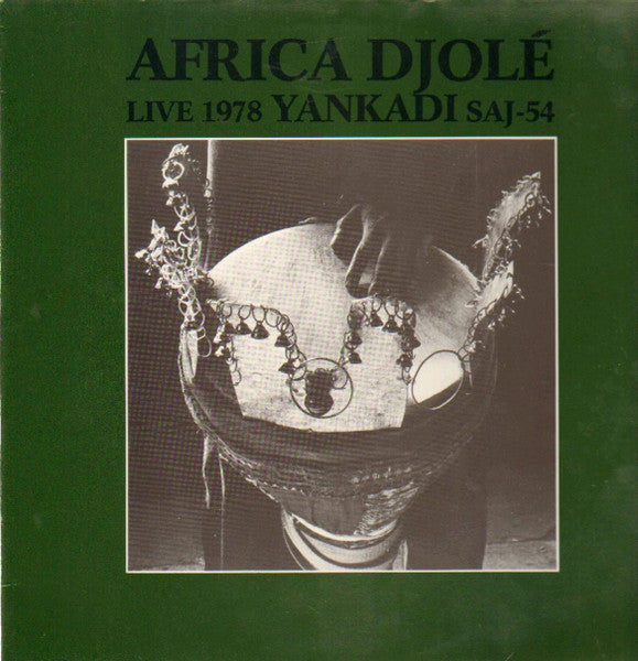 Africa Djolé - Yankadi (LP Tweedehands)