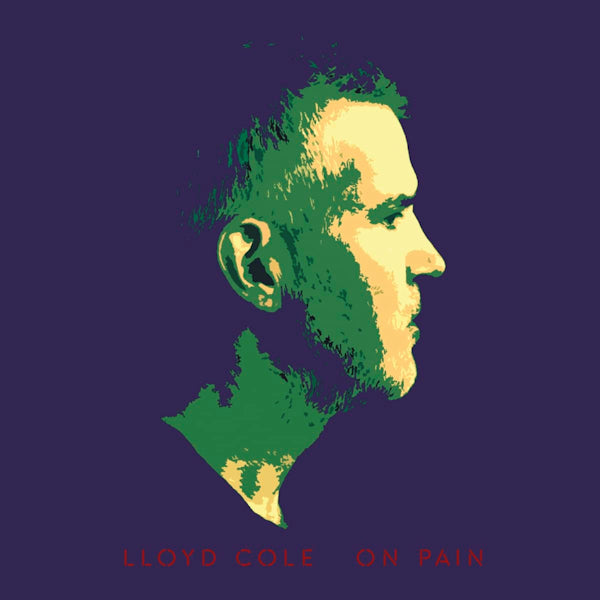Lloyd Cole - On pain (LP) - Discords.nl