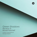 London Choral Sinfonia, Michael Waldron, Jack Lieb - Green shadows: the music of richard pantcheff (CD)