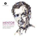London Choral Sinfonia, Michael Waldron, Sumei Bao - Mentor: britten & oldham (CD)