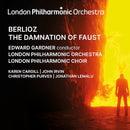 London Philharmonic Orchestra / Edward Gardner - Berlioz: the damnation of faust (CD) - Discords.nl